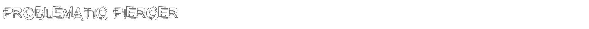 Sample characters Problematic Piercer Font